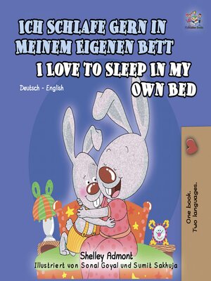 cover image of Ich Schlafe Gern in Meinem Eigenen Bett / I Love to Sleep in My Own Bed